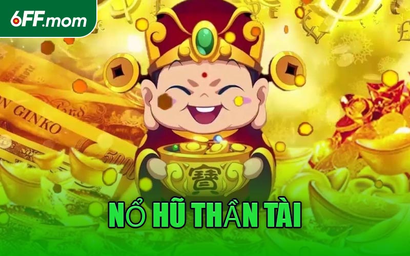 Nổ Hũ Thần Tài