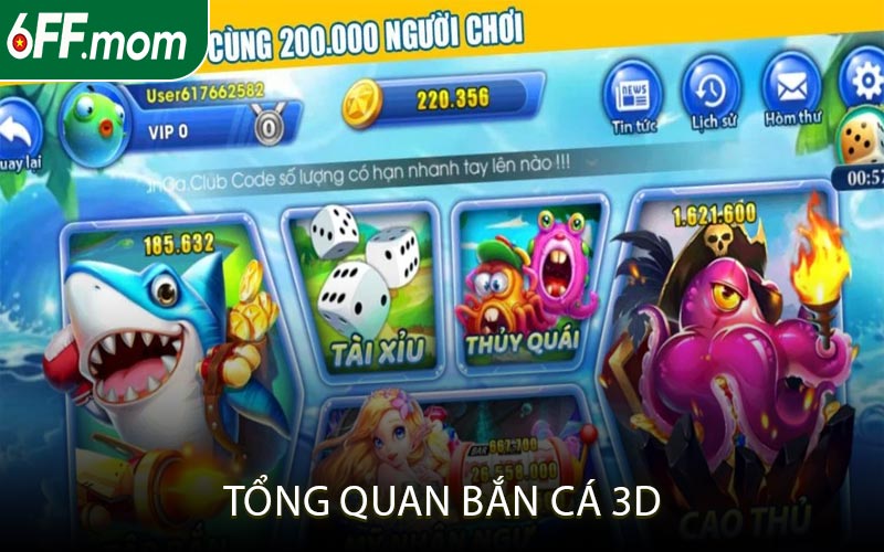 Tổng Quan Bắn Cá 3D